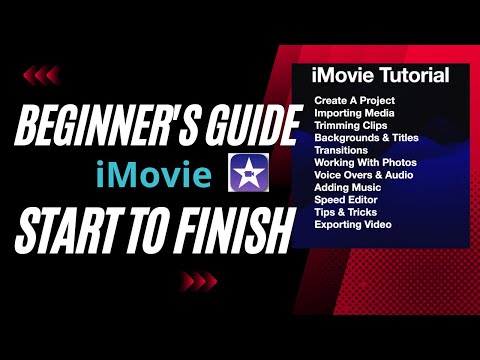 Beginners Guide To iMovie From Start To Finish