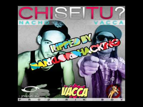 VACCA - CHI SEI TU? ft NACHO prod RIKBOY OUT NOW