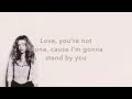 Stand By You - Rachel Platten Lyrics 