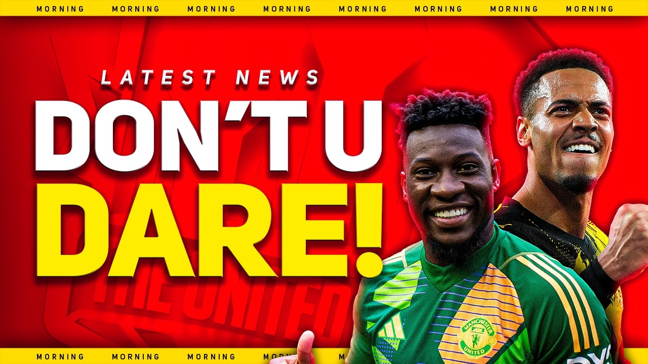Nmecha PRICE Set! Onana WANTS Return! Man Utd News