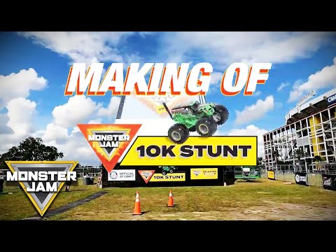 Monster Jam 10K Stunt: Making Of | Monster Jam