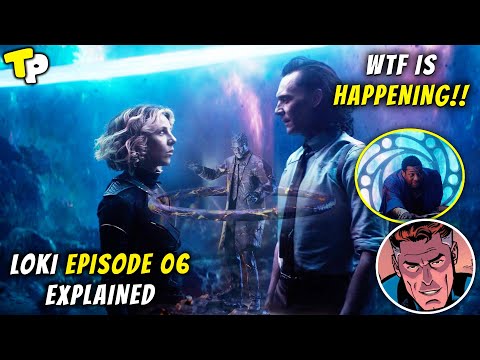 Loki Episode 6 Breakdown and Explained | Loki FINALE Explained & Review | Loki Finale Breakdown