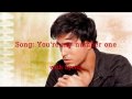 enrique iglesias - you're my number one - lyrics ...