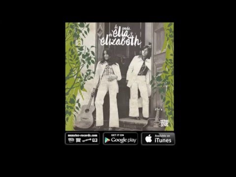 Elia y Elizabeth - Todo en la vida