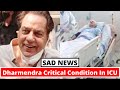 SAD NEWS! Legendary Bollywood Actor Dharmendra Critical Condition In ICU at South Mumbai Hospital