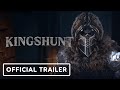 Kingshunt - Official Reveal Trailer