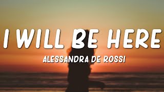Alessandra de Rossi - I Will Be Here (Lyrics) | Through Night And Day&#39;s OST