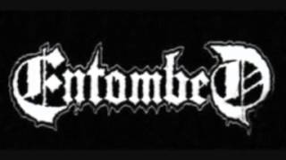 Entombed  - When Humanity&#39;s Gone