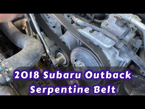 2018 Subaru Outback Serpentine Belt Replacement 2.5L