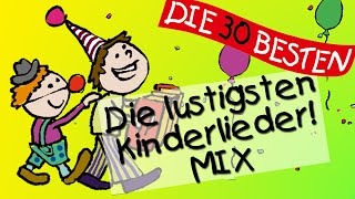 Der lustige Kinderlieder Mix - Die witzigsten Kinderlieder zum Mitsingen!