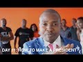 HOW TO MAKE A PRESIDENT Nas Daily