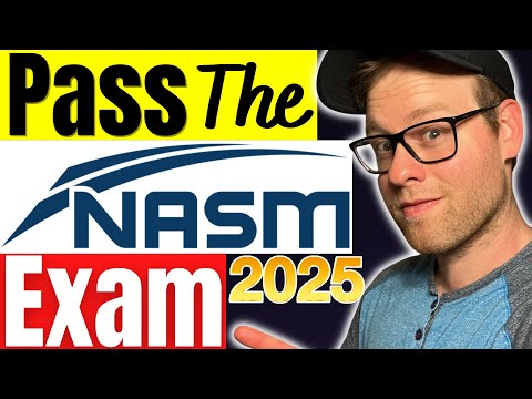 NASM CPT Exam 7th Edition Guide (2025) | How To PASS The NASM CPT EXAM! | OPT Model NASM Explained