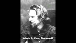 Adagio - Vasko Atanasovski