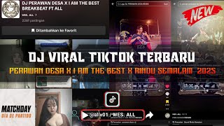 Download lagu DJ PERAWAN DESA X I AM THE BEST - (BREAKBEAT RINDU SEMALAM 2025 BY WES ALL) mp3