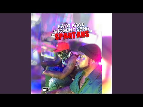 Spartans (feat. Shogunz cbmg)