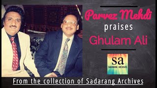 Download lagu Ghazal Masters - Parvez Mehdi praises Ghulam Ali mp3 Download lagu Ghazal Masters - Parvez Mehdi praises Ghulam Ali mp3