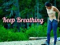 Keep Breathing Adventure Drama Thriller