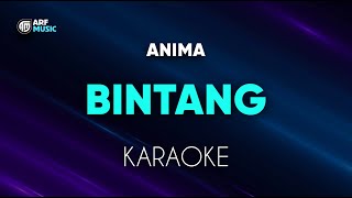 Download lagu Anima - Bintang Karaoke mp3 Download lagu Anima - Bintang Karaoke mp3