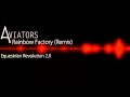 WoodenToaster - Rainbow Factory (Aviators Remix ...