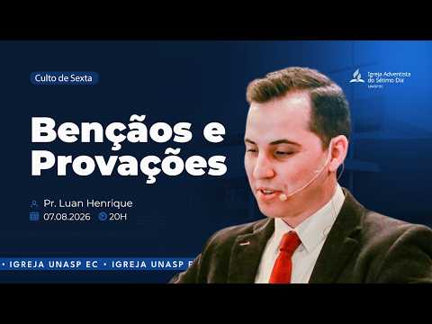🔵 Bençãos e Provações | Pr. Luan Henrique