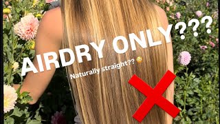 “no way your hair airdries that straight naturally” 👀