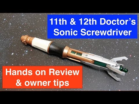 Doctor Who Sonic Screwdriver - 11th & 12th Doctor's Sonic - Detailed Review