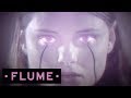Flume - More Than You Thought