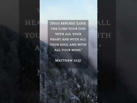 BIBLE VERSE MATTHEW 22:37 #bible #shorts