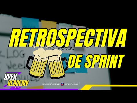 ESPECIAL - ✅Cómo es una RETROSPECTIVA de SPRINT🍻 (SIMULACIÓN con UPEX) | CURSO T.A.G