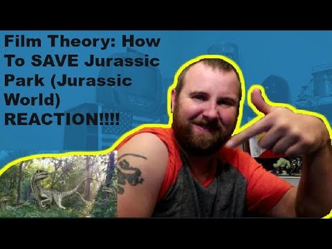 Film Theory: How To SAVE Jurassic Park (Jurassic World) REACTION!! The Film Theorists REACTION!