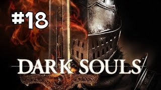 Let's Play Dark Souls [Sorcerer] (Gameplay/Walkthrough) [Part 18] - LOST IZALITH & THE BED OF CHAOS