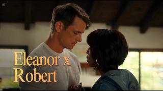 Eleanor x Robert [Imperfect Women]