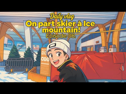 On va skier à Ice Mountain! - S01 E08