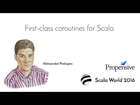 First-class Coroutines for Scala—Aleksandar Prokopec