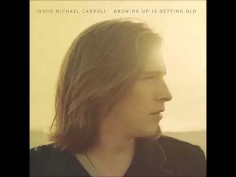 Jason Michael Carroll -- Where I'm From