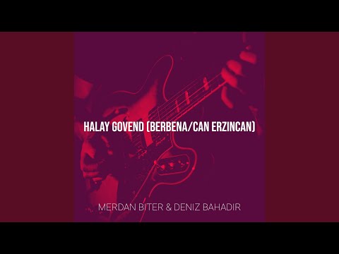 Halay Govend (Berbena/Can Erzincan)