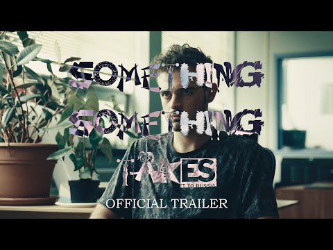 Something Something Takes - Official Trailer