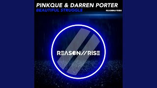Beautiful Struggle (Extended Mix)