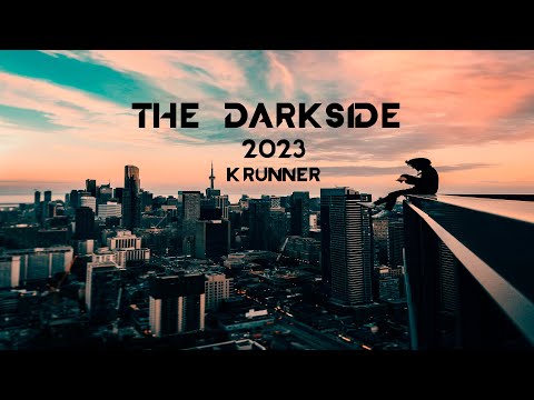 [Electro House] The Darkside 2023 - K Runner
