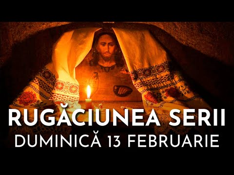 Rugăciunea Serii Duminică 13 Februarie 2022 🙏 Rugăciune Scurtă Pentru O Noapte Liniștită