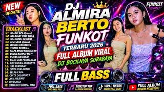 Download lagu MAXTAPE FUNKOT || DJ ALMIRA BERTO TERBARU 2026 FULL ALBUM VIRAL TIKTOK FULL BASS NONSTOP mp3 Download lagu MAXTAPE FUNKOT || DJ ALMIRA BERTO TERBARU 2026 FULL ALBUM VIRAL TIKTOK FULL BASS NONSTOP mp3