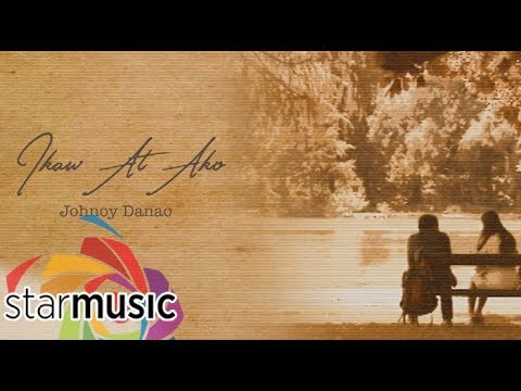 Johnoy Danao - Ikaw At Ako (Lyrics)