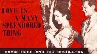 David Rose and His Orchestra - Love is a Many-Splendored Thing (1955)