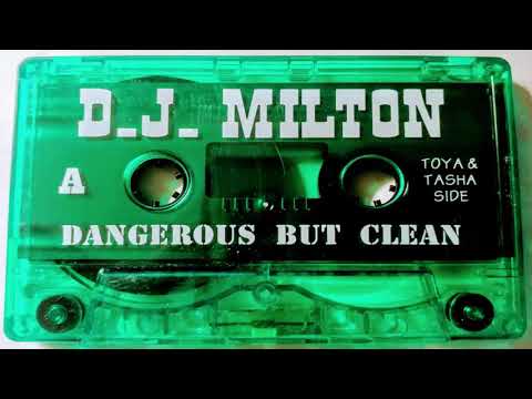 DJ Milton - Dangerous But Clean