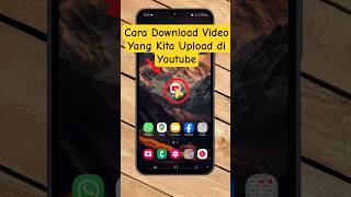 Download lagu Cara Download Video Yang Kita Upload di Youtube #downloadvideoyoutube #downloadvideoupload mp3