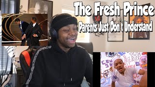 WILL BEEN WILD SINCE A YOUNGIN!!! The Fresh Prince - Parents Just Don&#39;t Understand REACTION