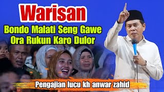 Download lagu KH ANWAR ZAHID TERBARU PALING LUCU SEPESIAL REBUTAN WARISAN SAMPEK TUKARAN kh anwar zahid  mp3