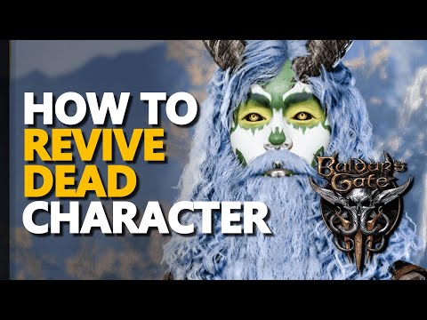 How to revive dead character Baldur's Gate 3