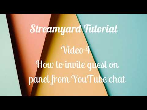 Streamyard Tutorial Video 4 How to invite guest on panel from YT chat