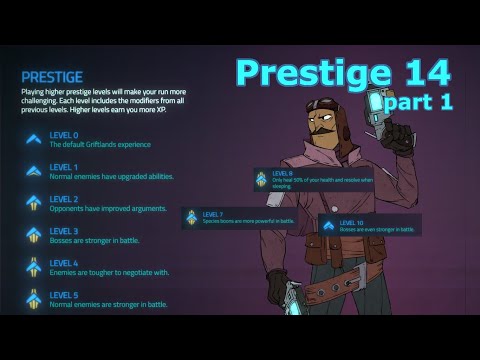 Griftlands - Prestige climbing with Rook part 1, [prestige 14]